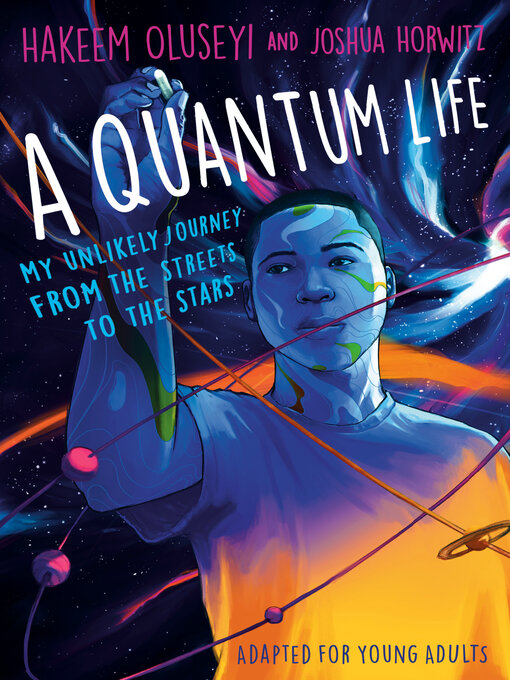 Title details for A Quantum Life (Adapted for Young Adults) by Hakeem Oluseyi - Wait list